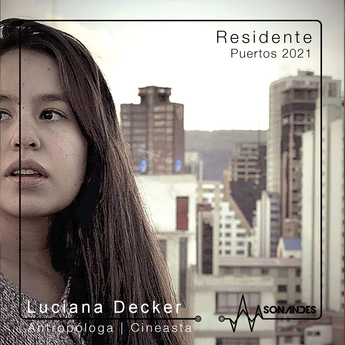 Sonandes_Sound_Art_Bolivia